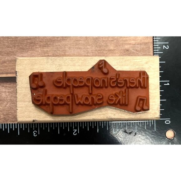 Theres No People Like Snow People Wood mounted Rubber Stamp - Picture 2 of 6